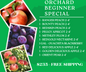 Orchard Beginner Special